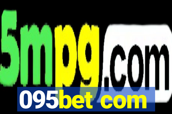 095bet com